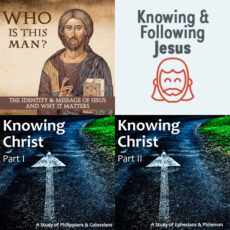 Knowing and Following Jesus: 3-Series Bundle