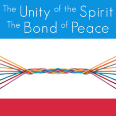 The Unity of the Spirit and the Bond of Peace
